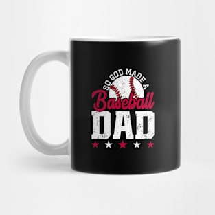 So God Made a Baseball Dad Mug